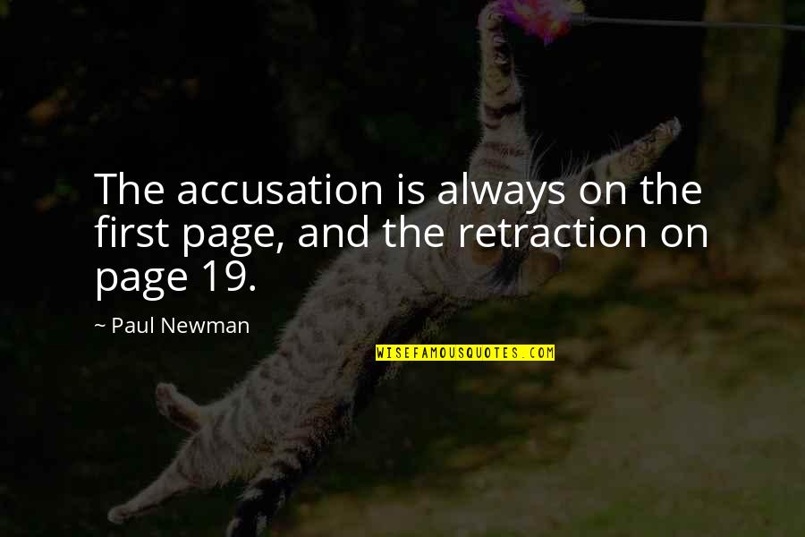 Implinit In Engleza Quotes By Paul Newman: The accusation is always on the first page,