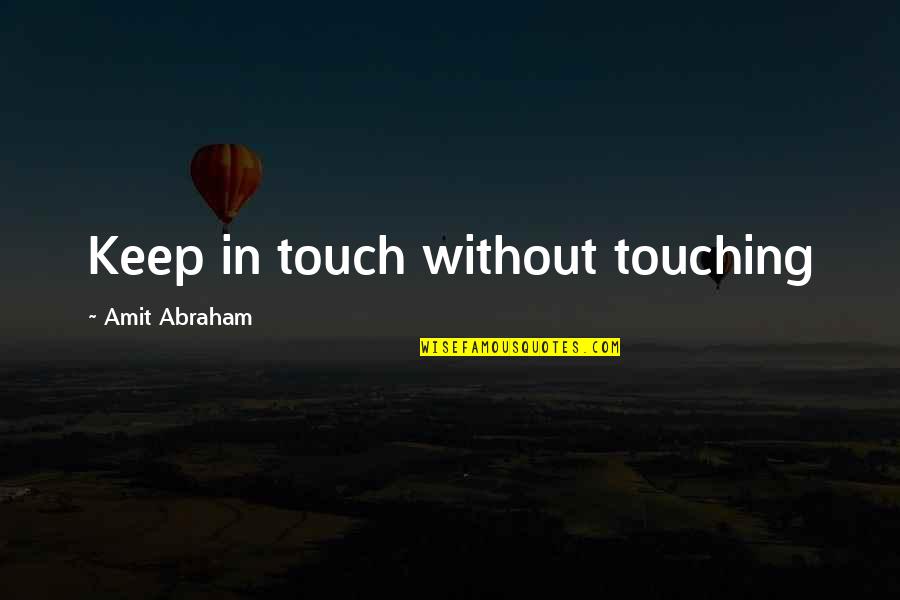 Import Shipping Quotes By Amit Abraham: Keep in touch without touching