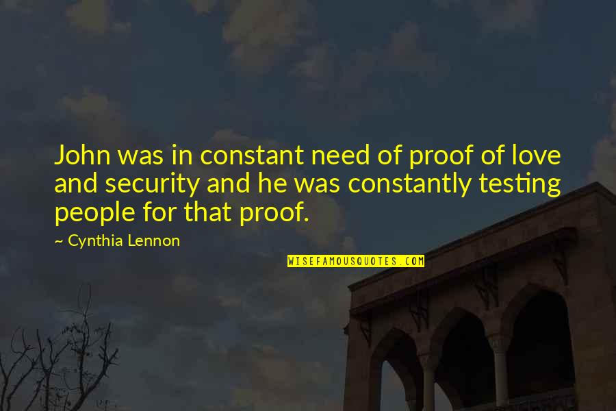 Importance Of Family Planning Quotes By Cynthia Lennon: John was in constant need of proof of