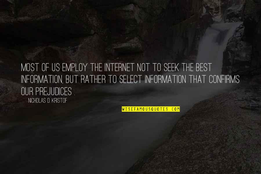 Importance Of Time In Marathi Quotes By Nicholas D. Kristof: Most of us employ the Internet not to