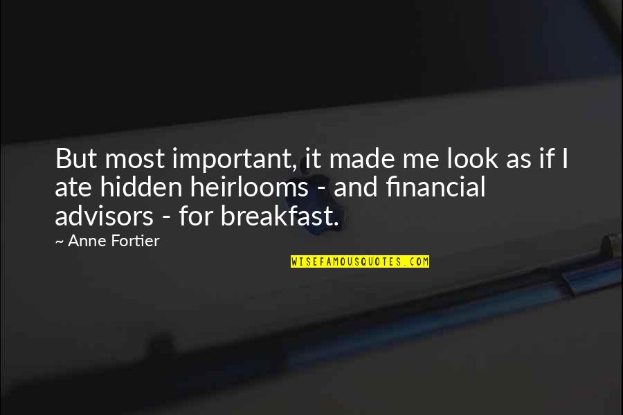 Important But Quotes By Anne Fortier: But most important, it made me look as Important But Quotes By Anne Fortier: But most important, it made me look as