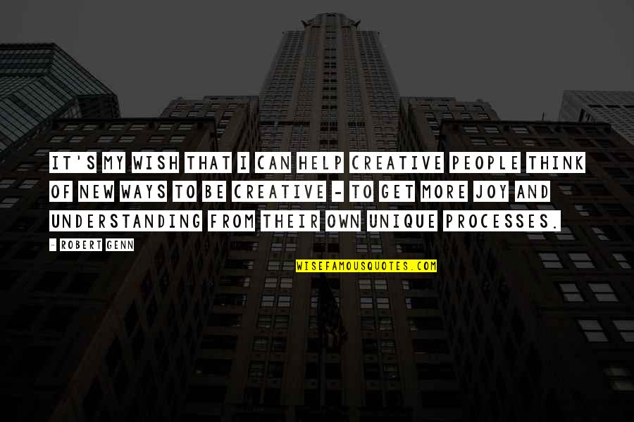 Important Darnay Quotes By Robert Genn: It's my wish that I can help creative