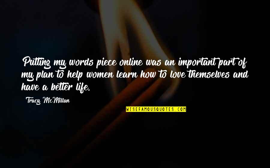 Important Words Quotes By Tracy McMillan: Putting my words piece online was an important