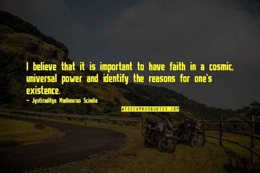 Importanza Dellacqua Quotes By Jyotiraditya Madhavrao Scindia: I believe that it is important to have