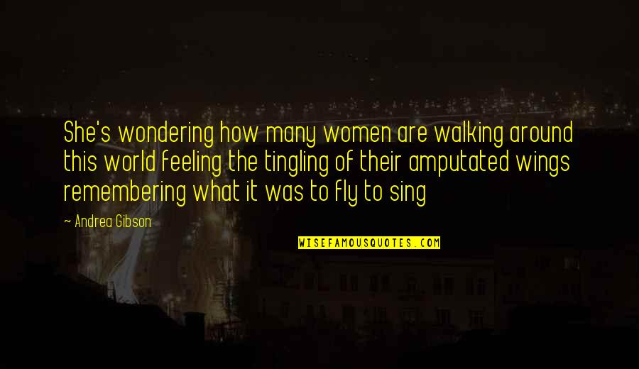 Imprescindible Definicion Quotes By Andrea Gibson: She's wondering how many women are walking around Imprescindible Definicion Quotes By Andrea Gibson: She's wondering how many women are walking around