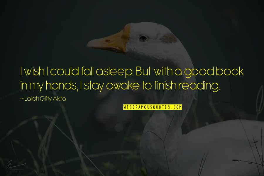 Improvement In Education Quotes By Lailah Gifty Akita: I wish I could fall asleep. But with Improvement In Education Quotes By Lailah Gifty Akita: I wish I could fall asleep. But with