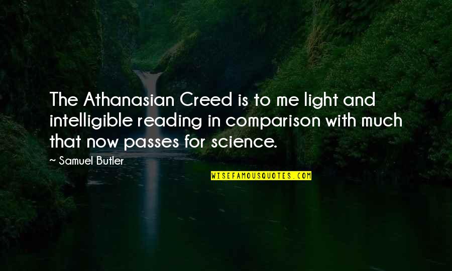 Improvemnet Quotes By Samuel Butler: The Athanasian Creed is to me light and