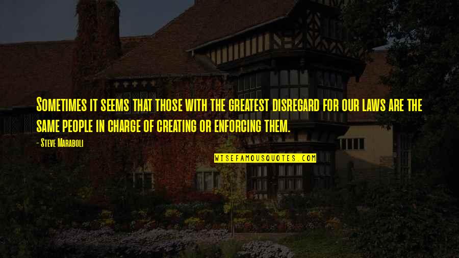 In Charge Quotes By Steve Maraboli: Sometimes it seems that those with the greatest