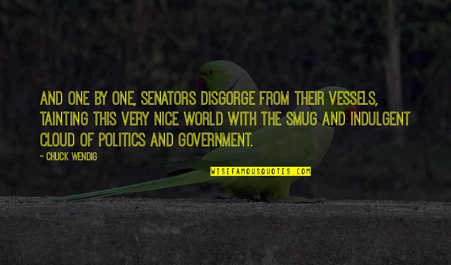 In Gods Arms Quotes By Chuck Wendig: And one by one, senators disgorge from their In Gods Arms Quotes By Chuck Wendig: And one by one, senators disgorge from their