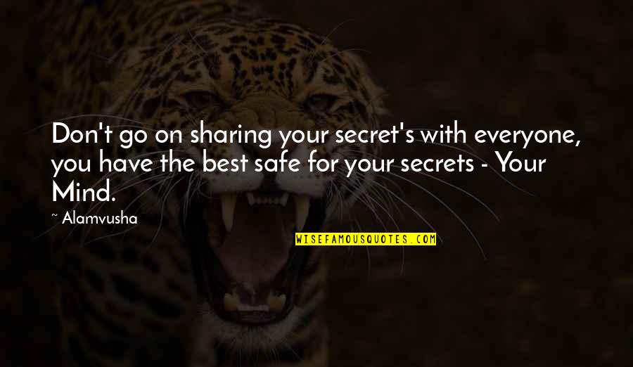 In Love Again Tagalog Quotes By Alamvusha: Don't go on sharing your secret's with everyone,