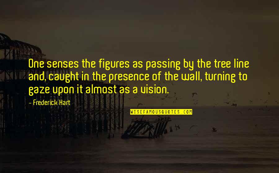 In One Line Quotes By Frederick Hart: One senses the figures as passing by the