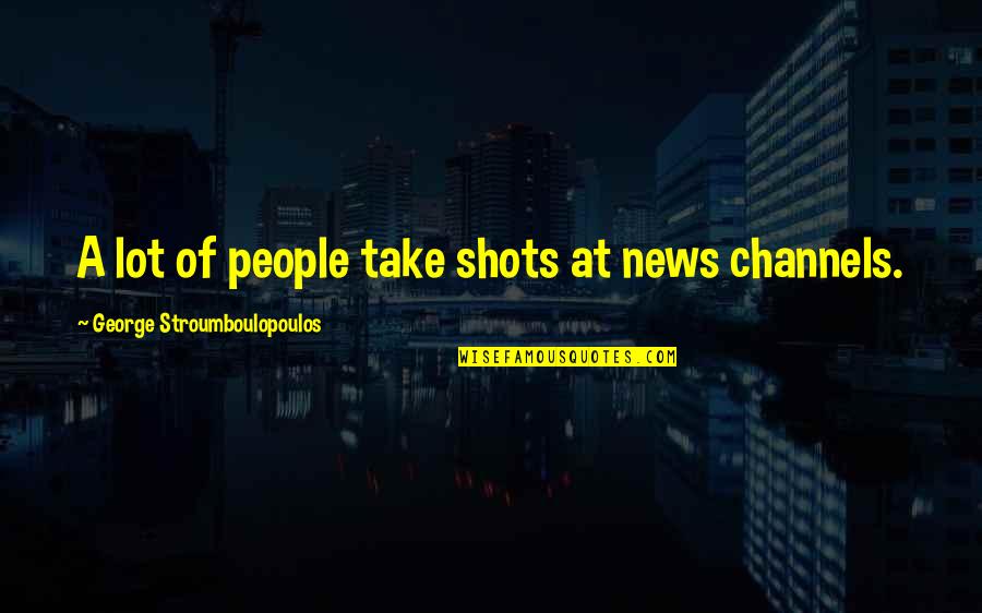 In Other News Quotes By George Stroumboulopoulos: A lot of people take shots at news