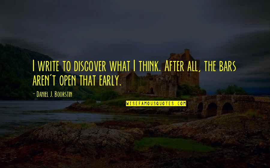 In Your Eyes Filipino Movie Quotes By Daniel J. Boorstin: I write to discover what I think. After In Your Eyes Filipino Movie Quotes By Daniel J. Boorstin: I write to discover what I think. After