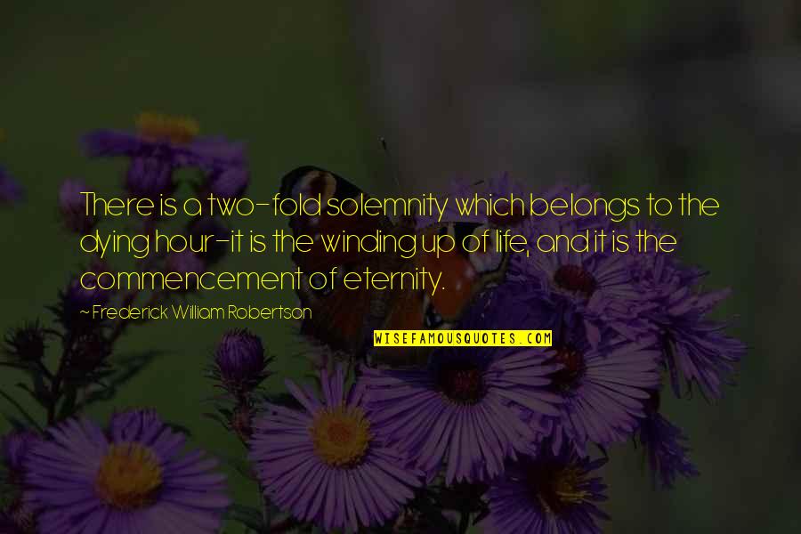 Inactividad Paranormal Pelicula Quotes By Frederick William Robertson: There is a two-fold solemnity which belongs to Inactividad Paranormal Pelicula Quotes By Frederick William Robertson: There is a two-fold solemnity which belongs to