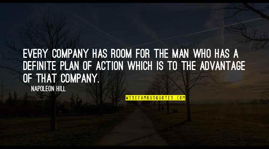 Inamura Director Quotes By Napoleon Hill: Every company has room for the man who Inamura Director Quotes By Napoleon Hill: Every company has room for the man who
