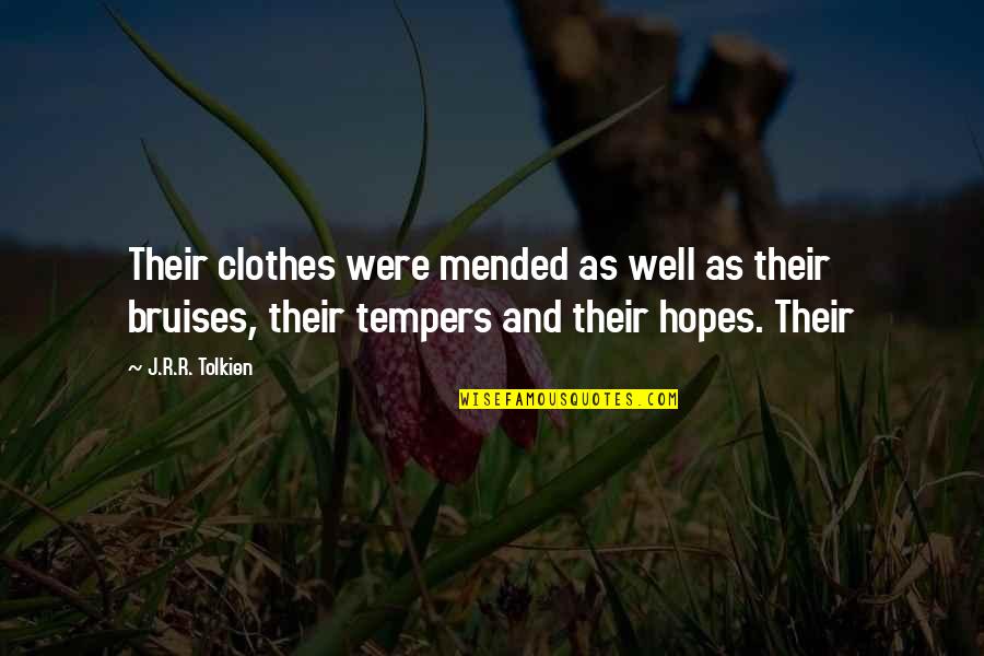 Inari Konkon Quotes By J.R.R. Tolkien: Their clothes were mended as well as their Inari Konkon Quotes By J.R.R. Tolkien: Their clothes were mended as well as their