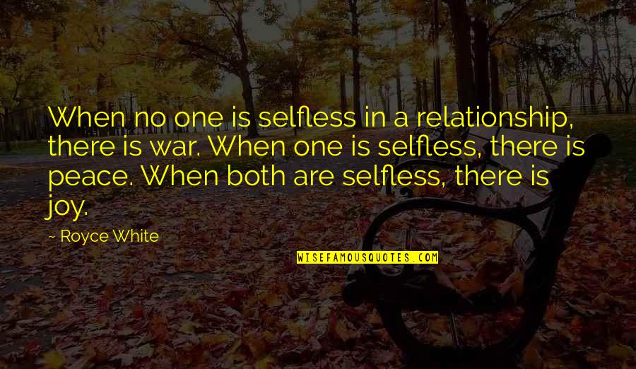 Inbounds Soccer Quotes By Royce White: When no one is selfless in a relationship,
