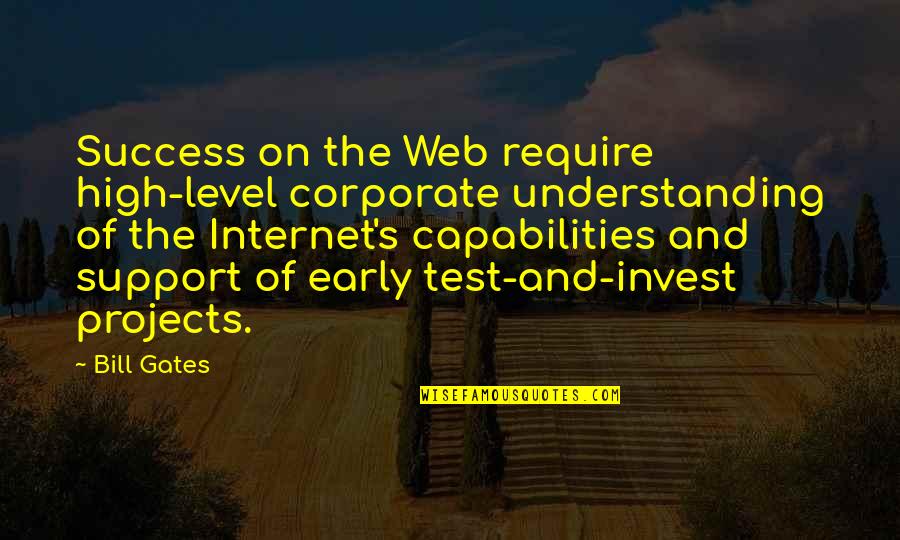 Inbreath Quotes By Bill Gates: Success on the Web require high-level corporate understanding Inbreath Quotes By Bill Gates: Success on the Web require high-level corporate understanding