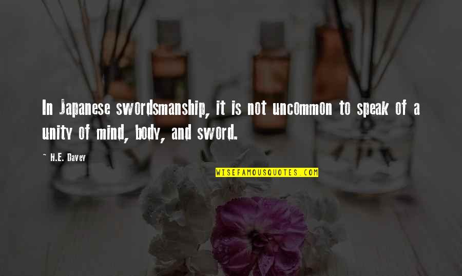 Incapsula Hosting Quotes By H.E. Davey: In Japanese swordsmanship, it is not uncommon to Incapsula Hosting Quotes By H.E. Davey: In Japanese swordsmanship, it is not uncommon to