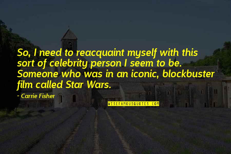 Inciampare Quotes By Carrie Fisher: So, I need to reacquaint myself with this Inciampare Quotes By Carrie Fisher: So, I need to reacquaint myself with this