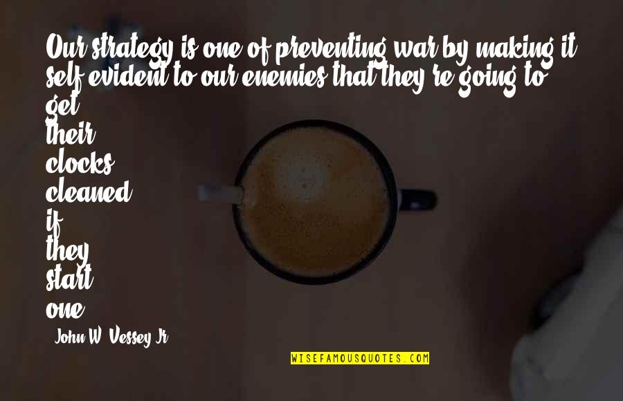 Inconsistently Meets Quotes By John W. Vessey Jr.: Our strategy is one of preventing war by Inconsistently Meets Quotes By John W. Vessey Jr.: Our strategy is one of preventing war by