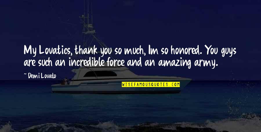 Incredibles 2 Quotes By Demi Lovato: My Lovatics, thank you so much, Im so Incredibles 2 Quotes By Demi Lovato: My Lovatics, thank you so much, Im so