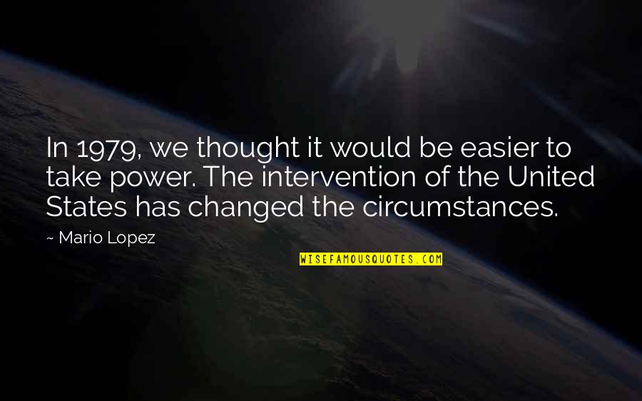 Incredulity's Quotes By Mario Lopez: In 1979, we thought it would be easier Incredulity's Quotes By Mario Lopez: In 1979, we thought it would be easier