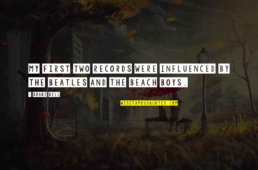 Incubates Crossword Quotes By Drake Bell: My first two records were influenced by the