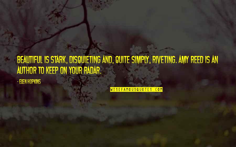 Incursobfx Quotes By Ellen Hopkins: BEAUTIFUL is stark, disquieting and, quite simply, riveting. Incursobfx Quotes By Ellen Hopkins: BEAUTIFUL is stark, disquieting and, quite simply, riveting.