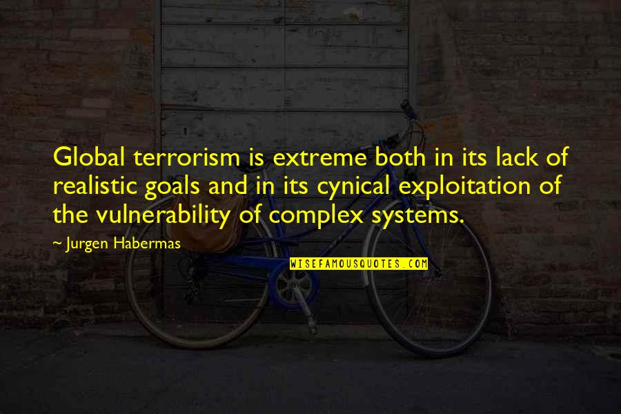 Indecoroso Sinonimo Quotes By Jurgen Habermas: Global terrorism is extreme both in its lack