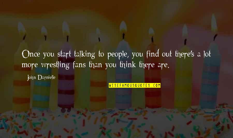 Indesign Pull Quote Quotes By John Darnielle: Once you start talking to people, you find Indesign Pull Quote Quotes By John Darnielle: Once you start talking to people, you find