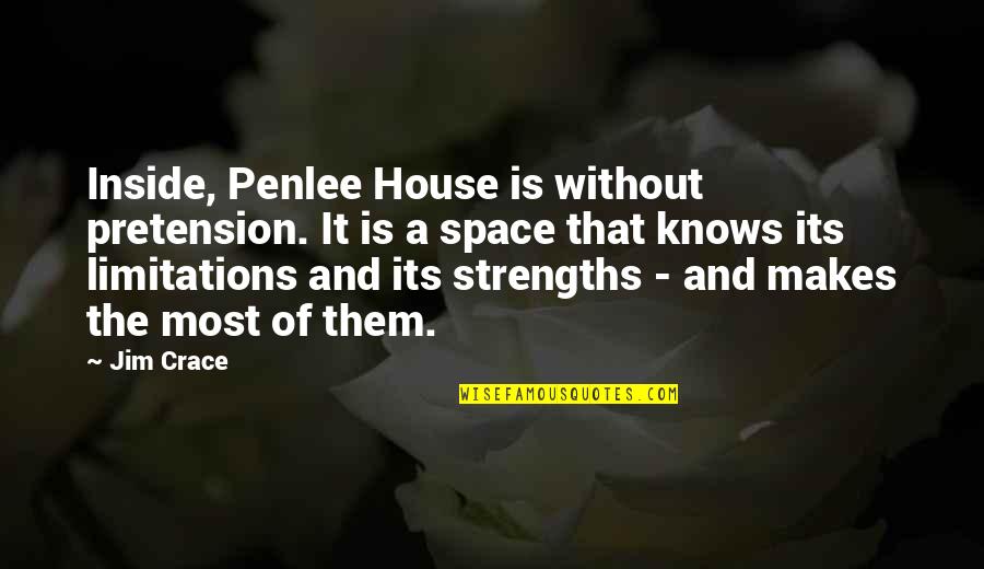 Indexswx Quotes By Jim Crace: Inside, Penlee House is without pretension. It is