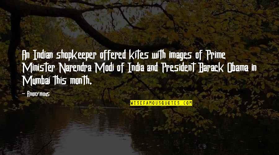 India Images Quotes By Anonymous: An Indian shopkeeper offered kites with images of
