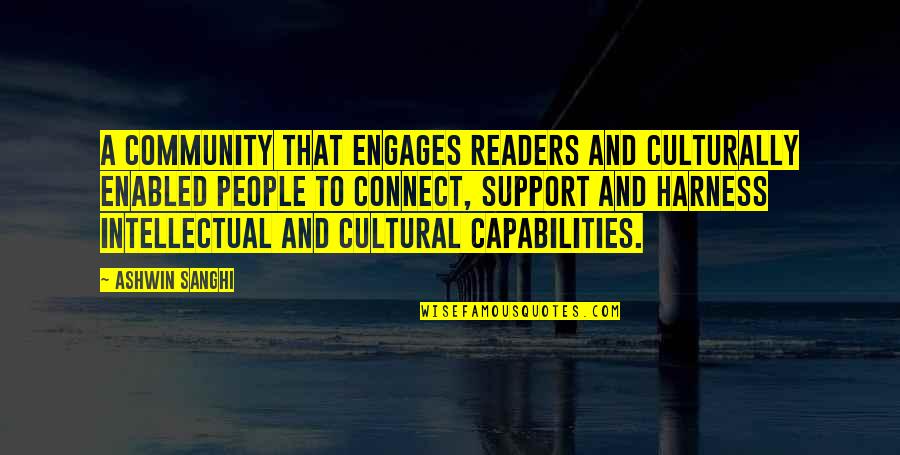 Indian Culture Quotes By Ashwin Sanghi: A community that engages readers and culturally enabled