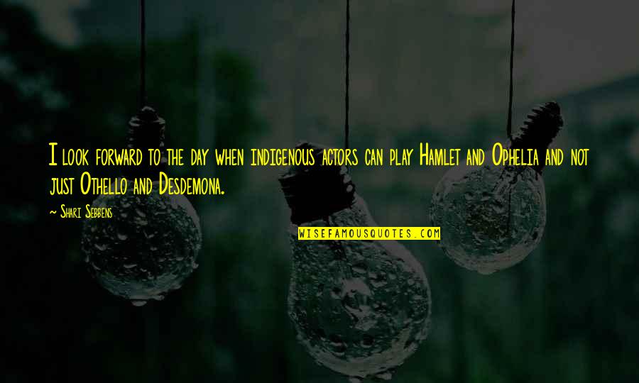 Indigenous Quotes By Shari Sebbens: I look forward to the day when indigenous Indigenous Quotes By Shari Sebbens: I look forward to the day when indigenous