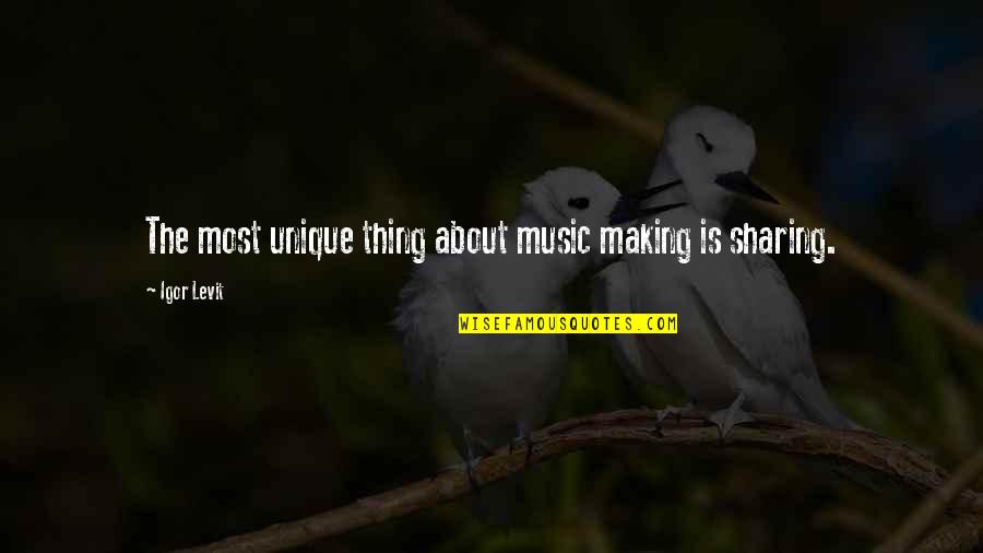 Indirect Speech Quotes By Igor Levit: The most unique thing about music making is Indirect Speech Quotes By Igor Levit: The most unique thing about music making is