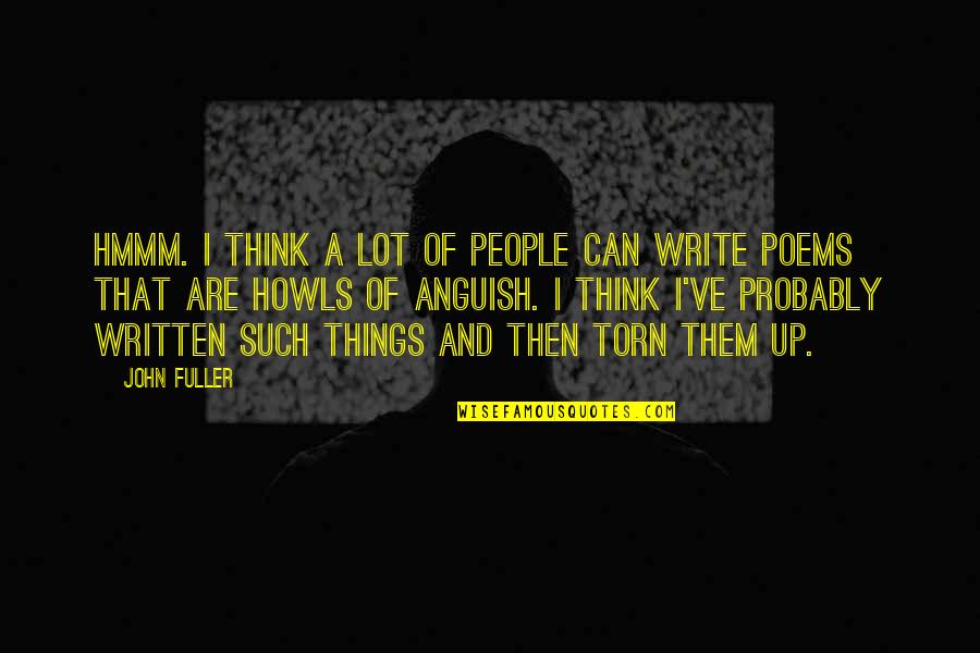 Indisputably Crossword Quotes By John Fuller: Hmmm. I think a lot of people can Indisputably Crossword Quotes By John Fuller: Hmmm. I think a lot of people can