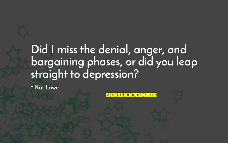 Inductive Bible Study Quotes By Kat Lowe: Did I miss the denial, anger, and bargaining Inductive Bible Study Quotes By Kat Lowe: Did I miss the denial, anger, and bargaining