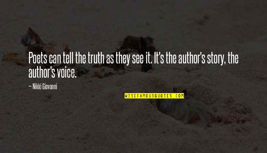 Inedible Animal Food Quotes By Nikki Giovanni: Poets can tell the truth as they see Inedible Animal Food Quotes By Nikki Giovanni: Poets can tell the truth as they see