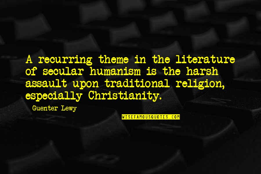 Inelasticity Economics Quotes By Guenter Lewy: A recurring theme in the literature of secular