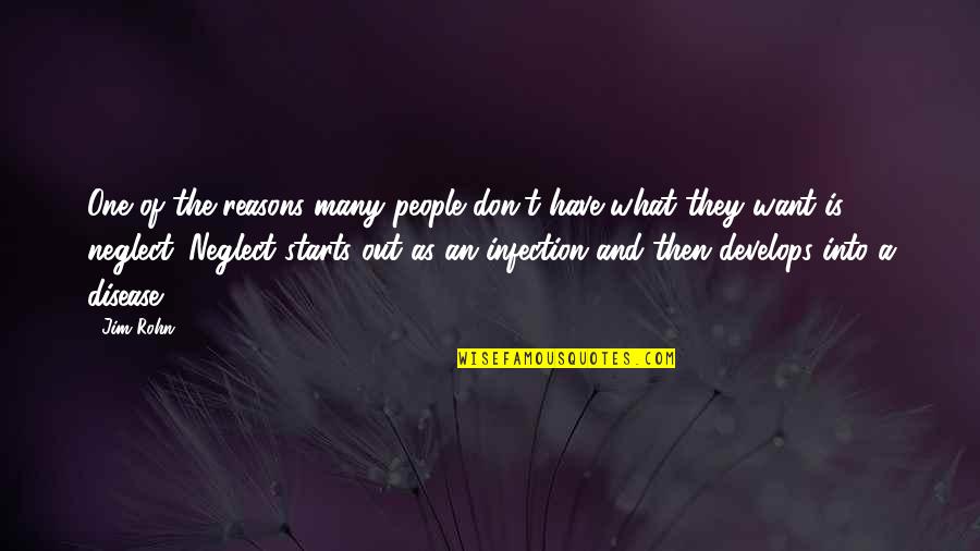 Infection Quotes By Jim Rohn: One of the reasons many people don't have