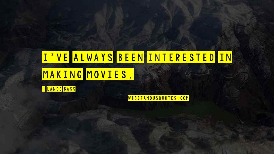 Inferno 1980 Quotes By Lance Bass: I've always been interested in making movies.