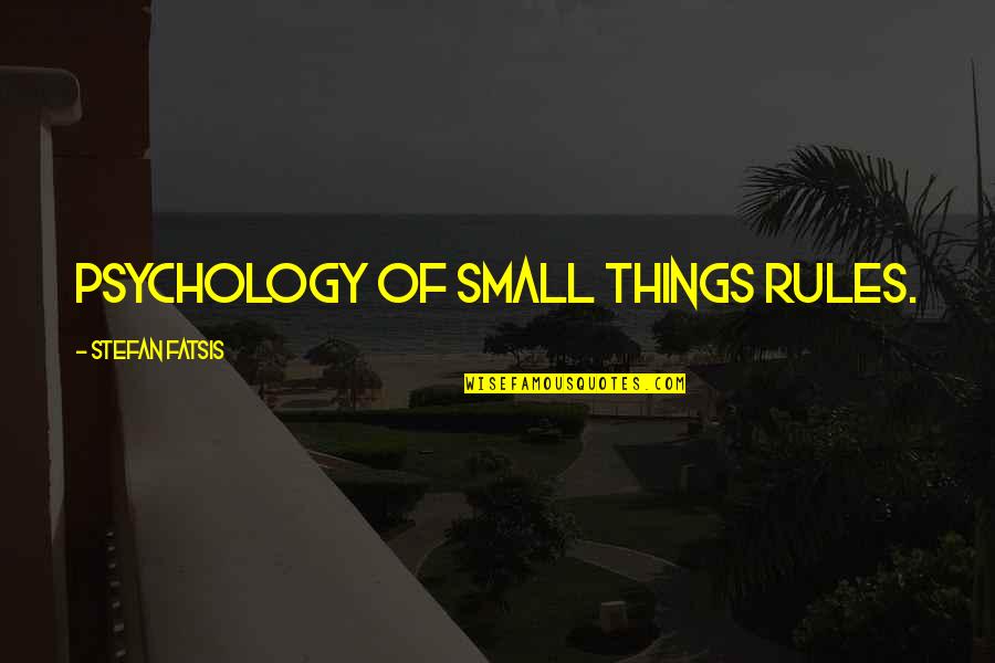 Influence And Leadership Quotes By Stefan Fatsis: Psychology of small things rules.