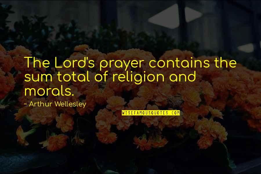 Infographics Movie Quotes By Arthur Wellesley: The Lord's prayer contains the sum total of