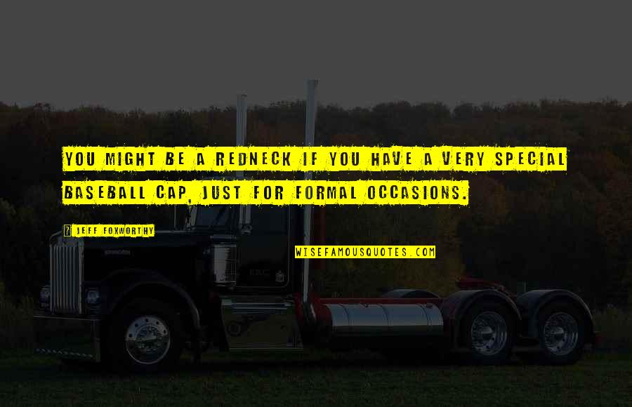 Infomart Inc Quotes By Jeff Foxworthy: You might be a redneck if you have Infomart Inc Quotes By Jeff Foxworthy: You might be a redneck if you have