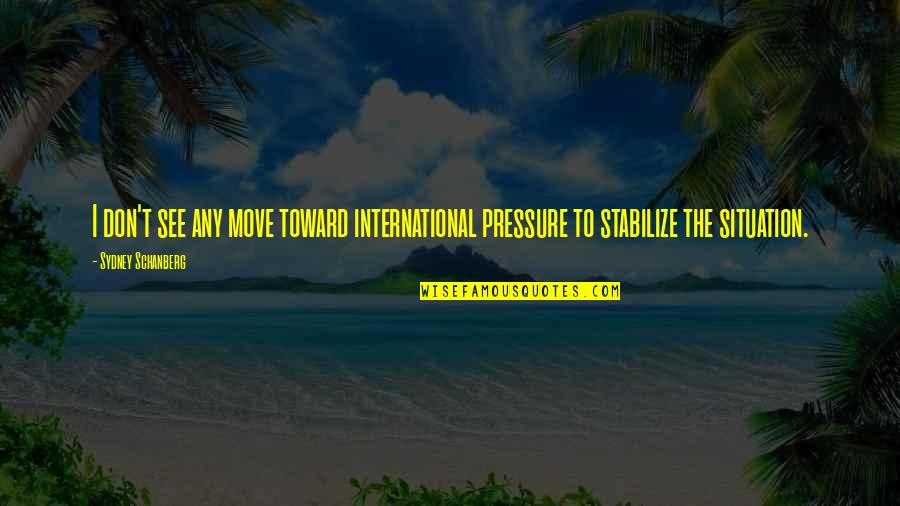 Informix Double Quotes By Sydney Schanberg: I don't see any move toward international pressure