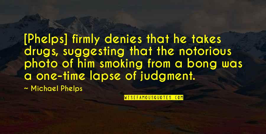 Inger Stevens Quotes By Michael Phelps: [Phelps] firmly denies that he takes drugs, suggesting