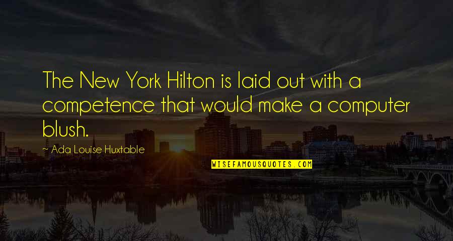 Inhalational Anaesthetic Wikipedia Quotes By Ada Louise Huxtable: The New York Hilton is laid out with
