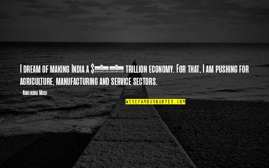 Inicios De Amazon Quotes By Narendra Modi: I dream of making India a $20 trillion Inicios De Amazon Quotes By Narendra Modi: I dream of making India a $20 trillion