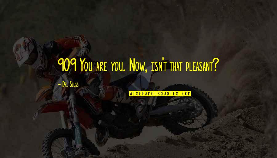 Iniobong Akpan Quotes By Dr. Seuss: 909 You are you. Now, isn't that pleasant? Iniobong Akpan Quotes By Dr. Seuss: 909 You are you. Now, isn't that pleasant?